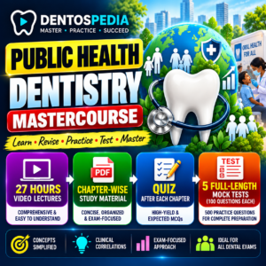 🌍🦷 DENTOSPEDIA PUBLIC HEALTH DENTISTRY MASTERCOURSE
